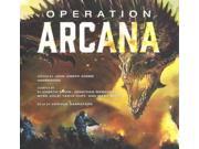 Operation Arcana Unabridged