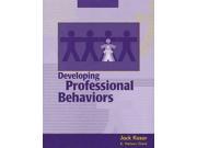 Developing Professional Behaviors