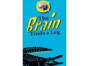 The Brain Finds a Leg 1