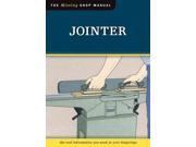 Jointer The Missing Shop Manual