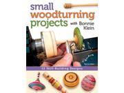 Small Woodturning Projects with Bonnie Klein