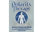 Dr. Randolph Stone s Polarity Therapy
