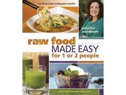 Raw Food Made Easy for 1 or 2 People Revised
