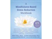 A Mindfulness Based Stress Reduction Workbook PAP MP3 WK