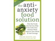 The Anti Anxiety Food Solution