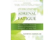 Overcoming Adrenal Fatigue 1 Workbook