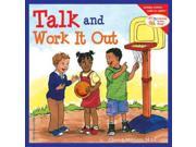 Talk And Work It Out Learning to Get Along