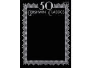 50 Gershwin Classics