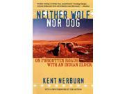 Neither Wolf Nor Dog 2