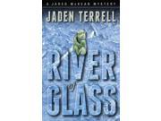 River of Glass Jared Mckean Mystery