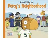 Percy s Neighborhood Stuart J. Murphy s I See I Learn Series