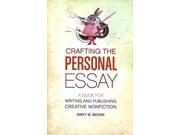 Crafting the Personal Essay