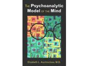 The Psychoanalytic Model of the Mind 1
