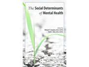 The Social Determinants of Mental Health 1