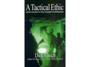 A Tactical Ethic