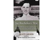 Joe Rochefort s War Reprint