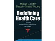 Redefining Health Care 1