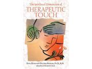The Spiritual Dimension of Therapeutic Touch