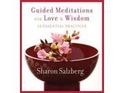 Guided Meditations for Love Wisdom