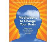 Meditations to Change Your Brain