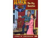 The Big Question Hank the Cowdog