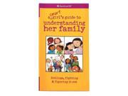A Smart Girl s Guide to Understanding Her Family American Girl