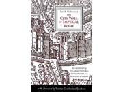 The City Wall of Imperial Rome