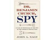 Dr. Benjamin Church Spy