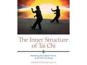 The Inner Structure of Tai Chi