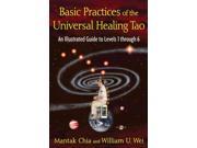 Basic Practices of the Universal Healing Tao