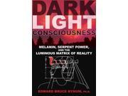 Dark Light Consciousness