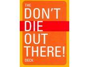 The Don t Die Out There! Deck PCR CRDS