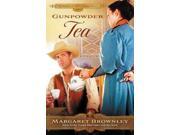 Gunpowder Tea Brides of Last Chance Ranch 1897