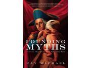 Founding Myths Revised