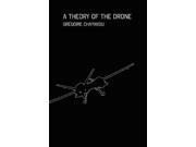 A Theory of the Drone