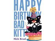 Happy Birthday Bad Kitty Bad Kitty