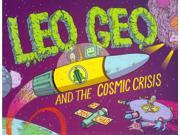 Leo Geo and the Cosmic Crisis