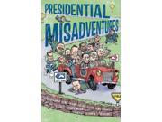 Presidential Misadventures