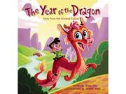 The Year of the Dragon Tales from the Chinese Zodiac