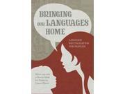 Bringing Our Languages Home