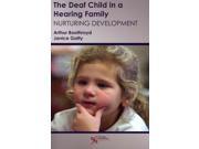 The Deaf Child in a Hearing Family