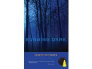 Running Dark