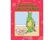 Dear Dragon Goes to the Bank