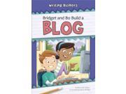 Bridget and Bo Build a Blog Writing Builders