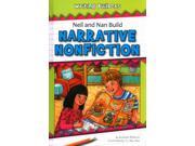 Neil and Nan Build Narrative Nonfiction Writing Builders