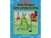 Dear Dragon Gets a Hole in One