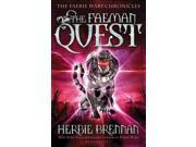 The Faeman Quest The Faerie Wars Chronicles Reprint