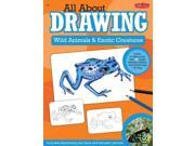 Wild Animals Exotic Creatures All About Drawing