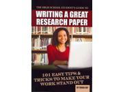 The High School Student s Guide to Writing a Great Research Paper