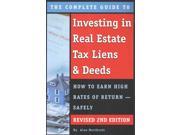 The Complete Guide to Investing in Real Estate Tax Liens Deeds 2 Revised